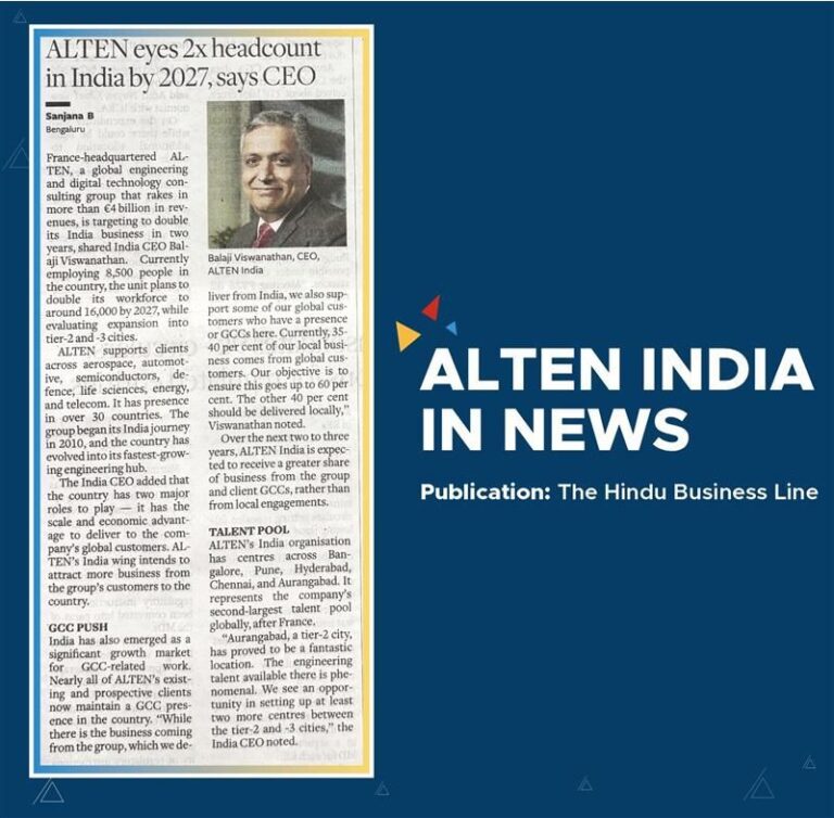 Delighted to see ALTEN India featured in The Hindu Business Line through an exclusive interaction with our CEO, Balaji VISWANATHAN.